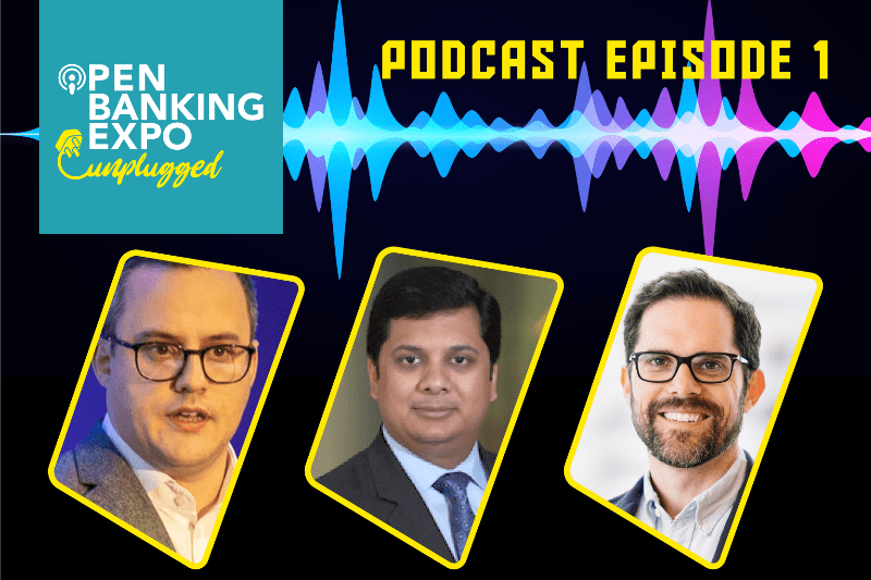 Open Banking Unplugged Podcast Episode 1